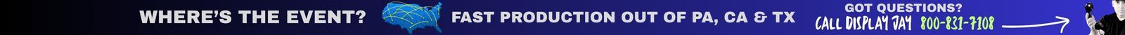 fast trade show display production out of pennsylvania, california and texas, call display jay at 1-800-8317108 to discuss further
